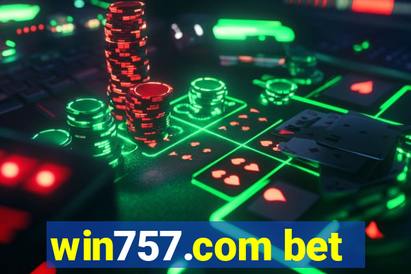 win757.com bet